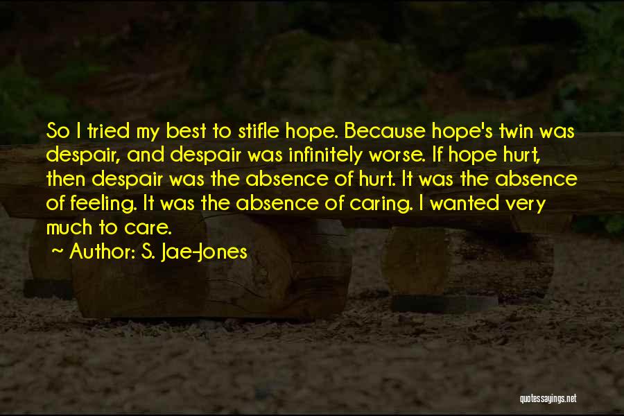 Jae-p Quotes By S. Jae-Jones