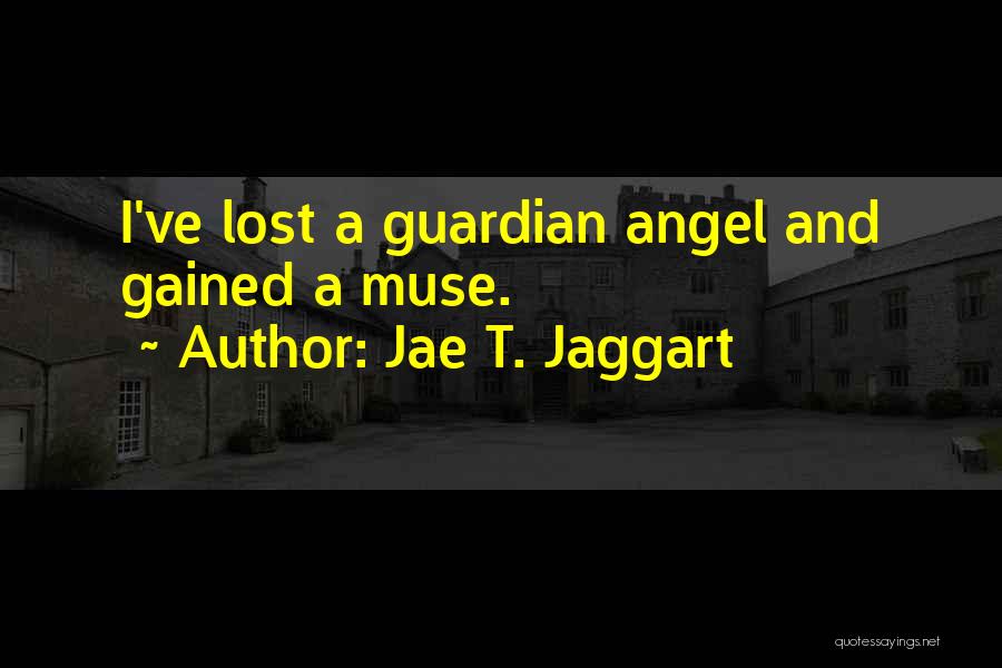 Jae T. Jaggart Quotes 1244754