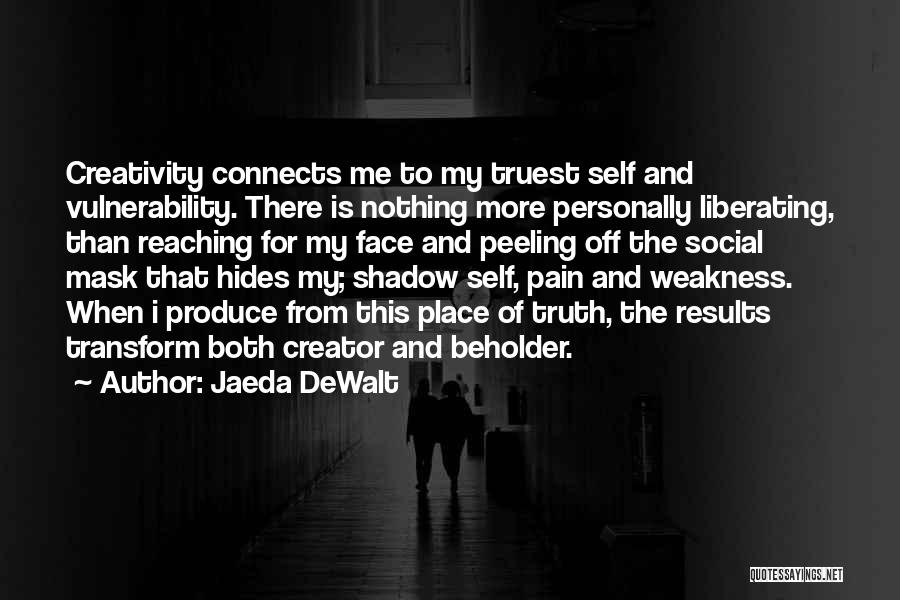 Jaeda DeWalt Quotes 1767345