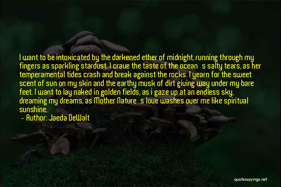 Jaeda DeWalt Quotes 1809772