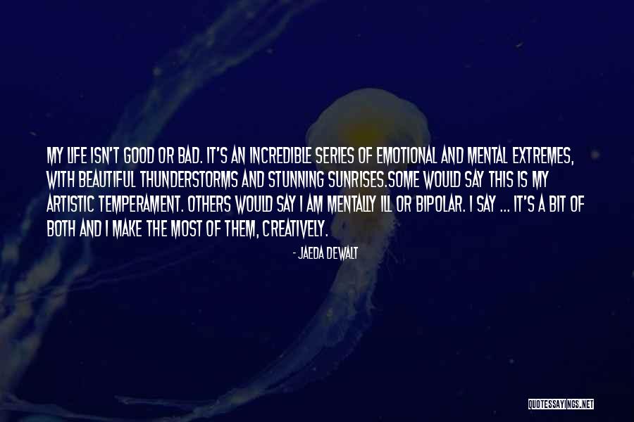 Jaeda DeWalt Quotes 1877311 Jaeda DeWalt Quotes 1877311