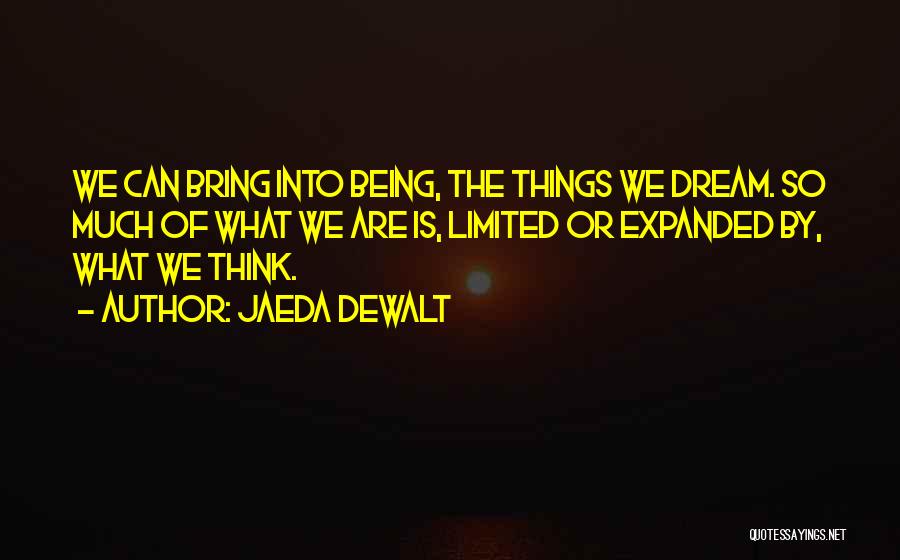 Jaeda DeWalt Quotes 1983456