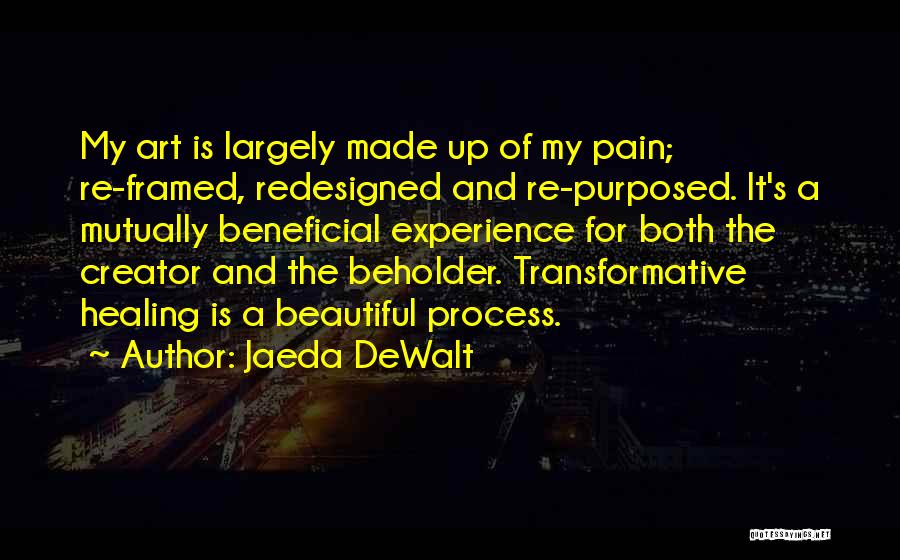 Jaeda DeWalt Quotes 781518