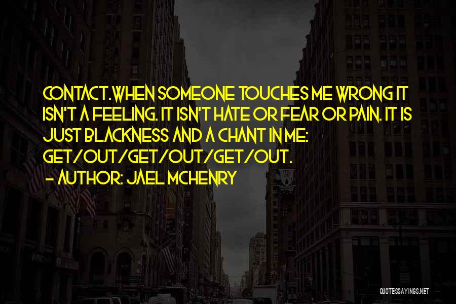 Jael McHenry Quotes 1154282