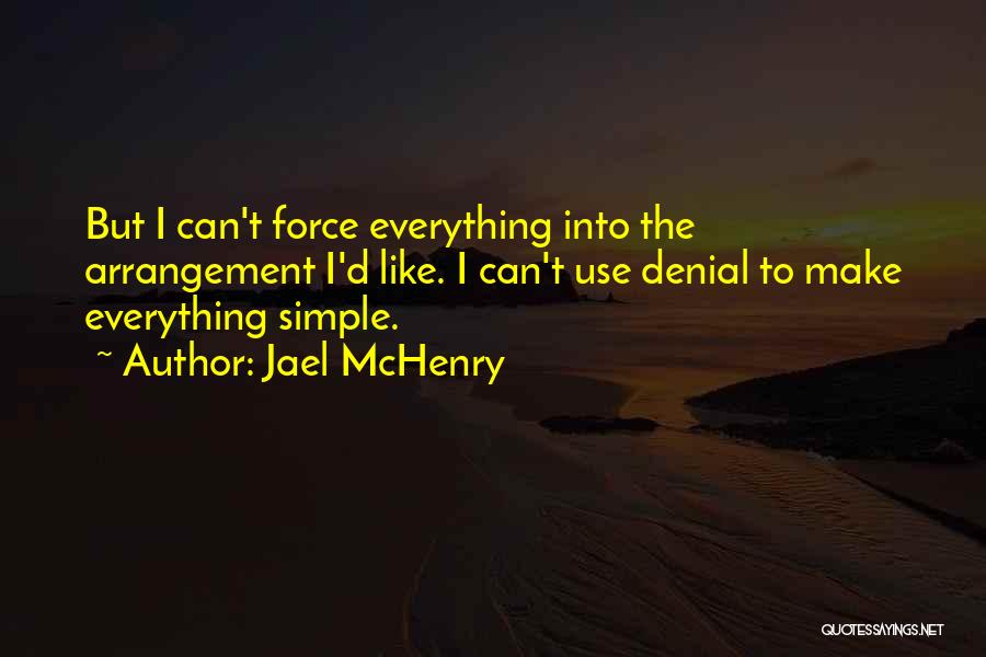 Jael McHenry Quotes 1219678