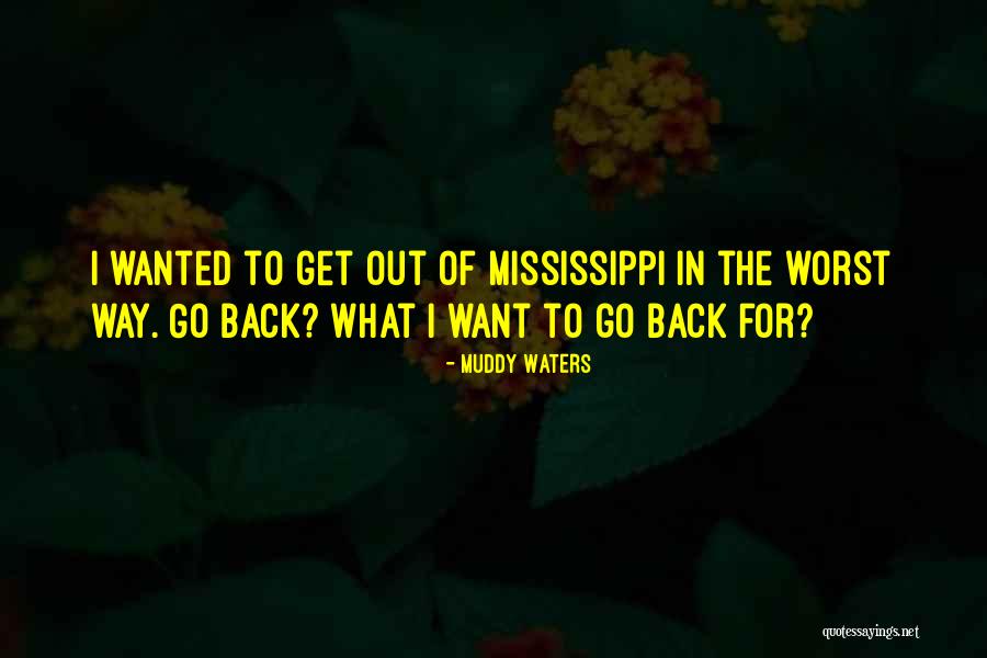 Jaenisch Minnesota Quotes By Muddy Waters Jaenisch Minnesota Quotes By Muddy Waters