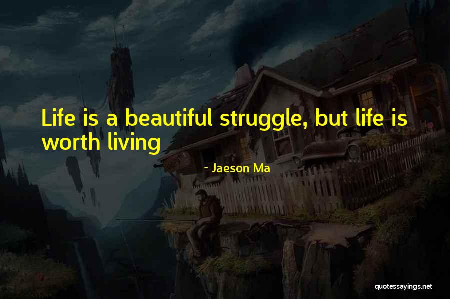 Jaeson Ma Quotes 1921469