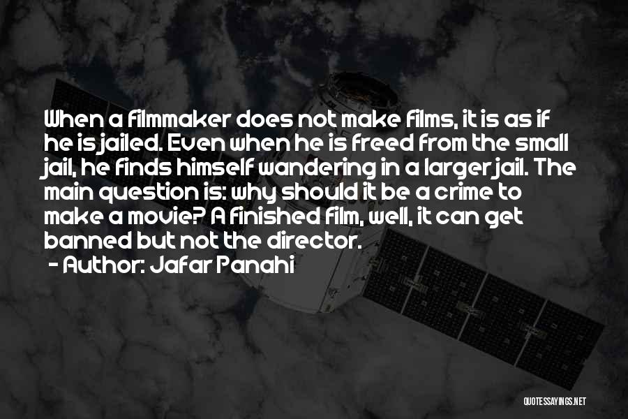 Jafar Panahi Quotes 1179887