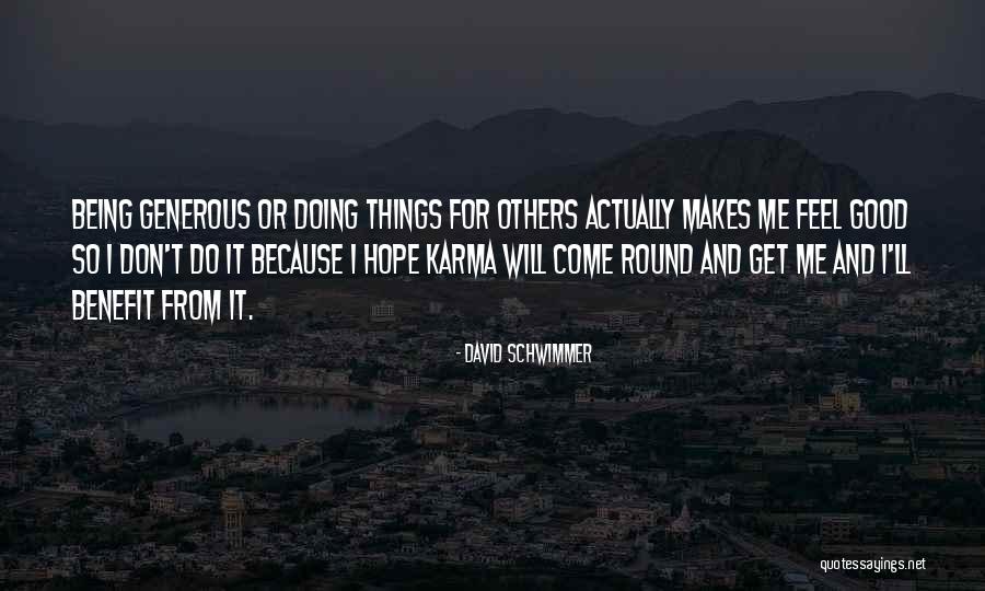 Jafarzadeh Mehrdad Quotes By David Schwimmer Jafarzadeh Mehrdad Quotes By David Schwimmer