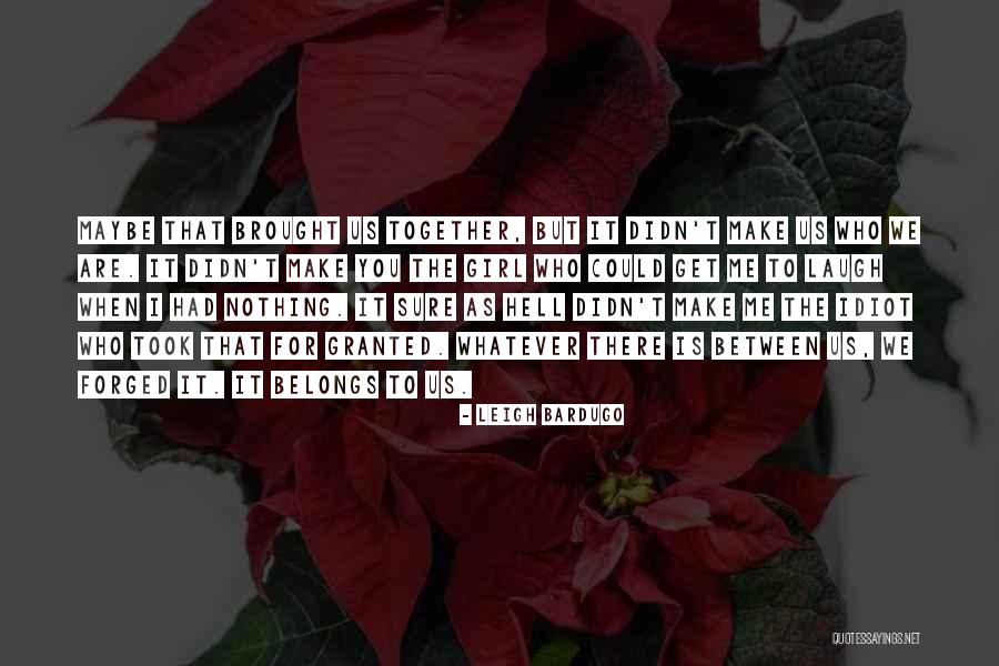 Jaffres Greensburg Quotes By Leigh Bardugo Jaffres Greensburg Quotes By Leigh Bardugo