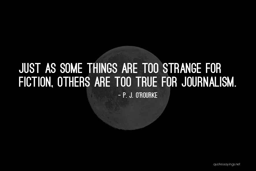 Jaga G Lagane Ki Dunya Nahi Hai Quotes By P. J. O'Rourke Jaga G Lagane Ki Dunya Nahi Hai Quotes By P. J. O'Rourke