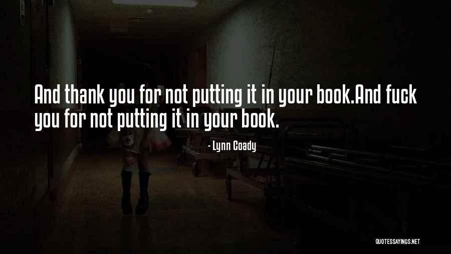 Jagannadh Quotes By Lynn Coady Jagannadh Quotes By Lynn Coady