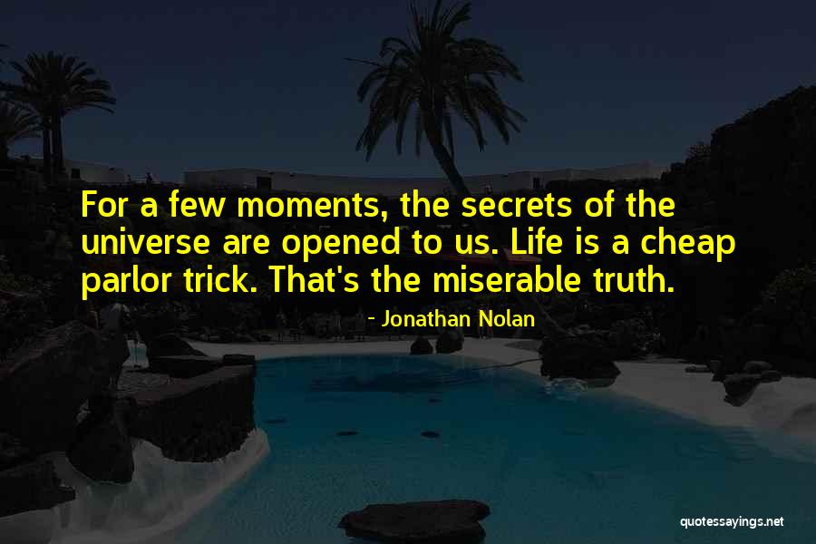 Jagannadh Satyavolu Quotes By Jonathan Nolan Jagannadh Satyavolu Quotes By Jonathan Nolan