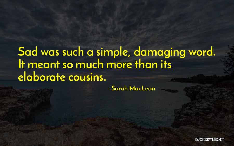 Jagarlamudi Kiran Quotes By Sarah MacLean Jagarlamudi Kiran Quotes By Sarah MacLean