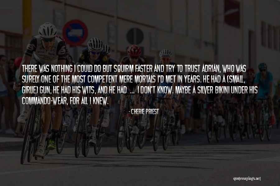 Jagdeep Bijwadia Quotes By Cherie Priest Jagdeep Bijwadia Quotes By Cherie Priest