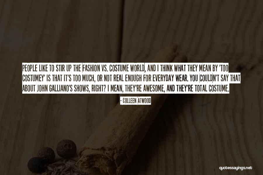 Jagdip Patel Quotes By Colleen Atwood Jagdip Patel Quotes By Colleen Atwood