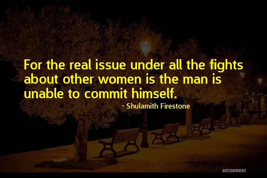 Jagdip Powar Quotes By Shulamith Firestone Jagdip Powar Quotes By Shulamith Firestone