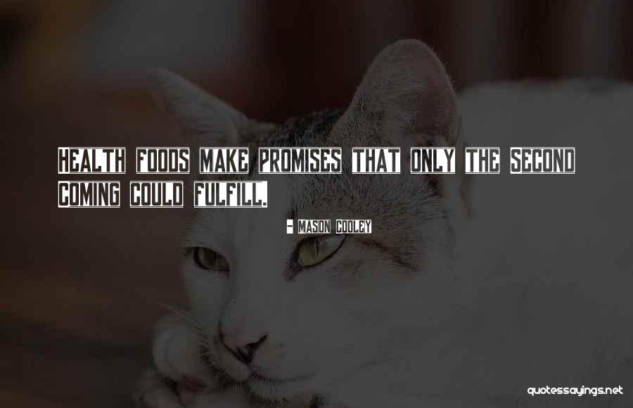 Jagendorf Experiment Quotes By Mason Cooley Jagendorf Experiment Quotes By Mason Cooley