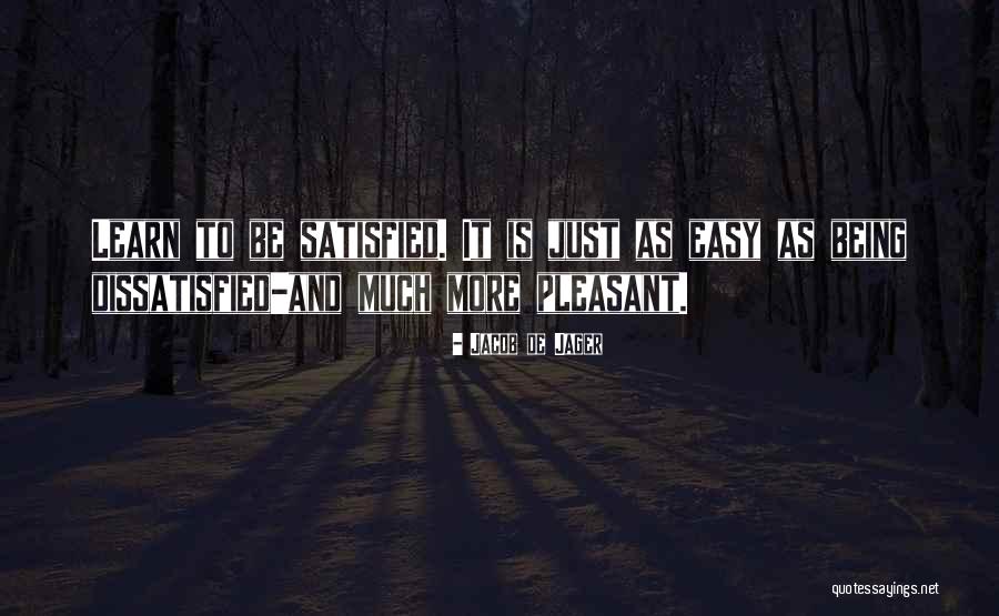Jager Quotes By Jacob De Jager Jager Quotes By Jacob De Jager