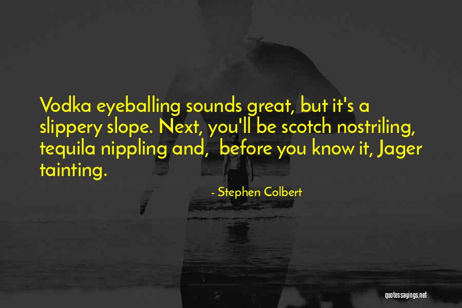 Jager Quotes By Stephen Colbert Jager Quotes By Stephen Colbert