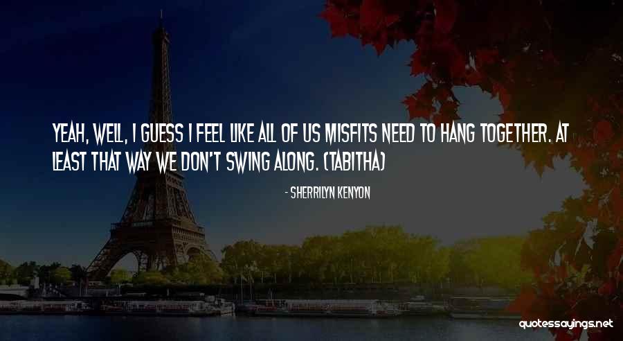 Jagerwerks Quotes By Sherrilyn Kenyon Jagerwerks Quotes By Sherrilyn Kenyon