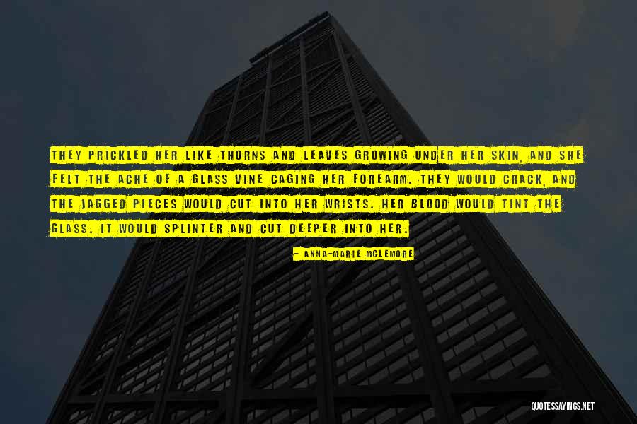 Jagged Quotes By Anna-Marie McLemore Jagged Quotes By Anna-Marie McLemore