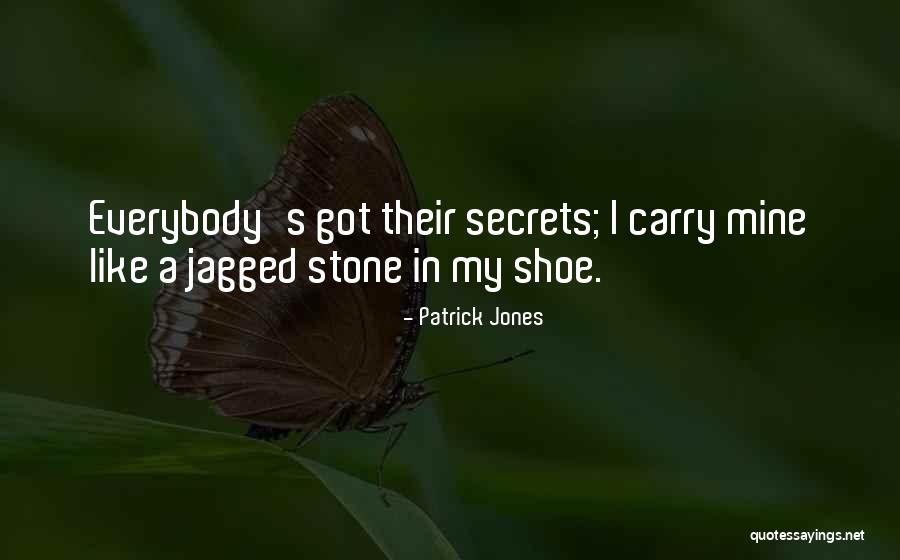 Jagged Quotes By Patrick Jones