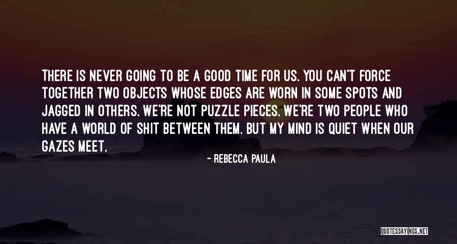 Jagged Quotes By Rebecca Paula