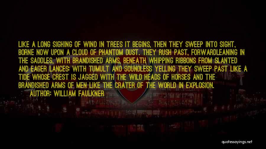 Jagged Quotes By William Faulkner