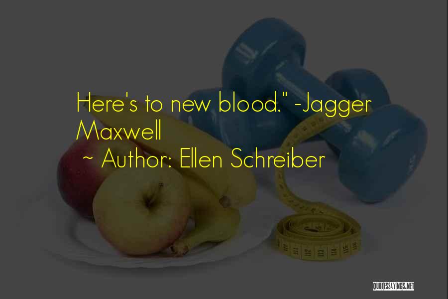 Jagger Quotes By Ellen Schreiber