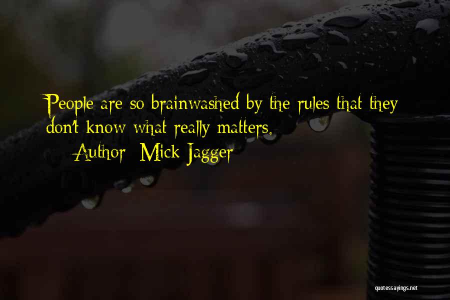 Jagger Quotes By Mick Jagger