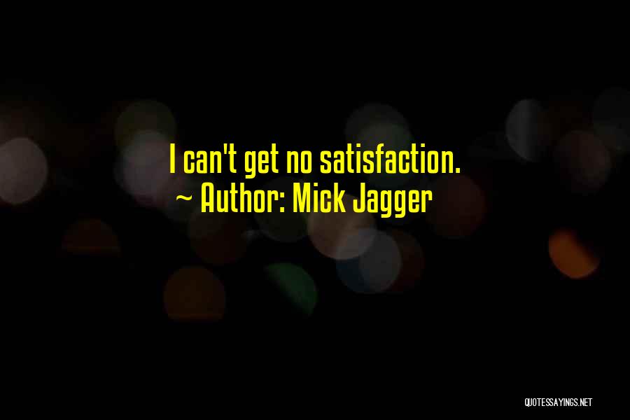 Jagger Quotes By Mick Jagger