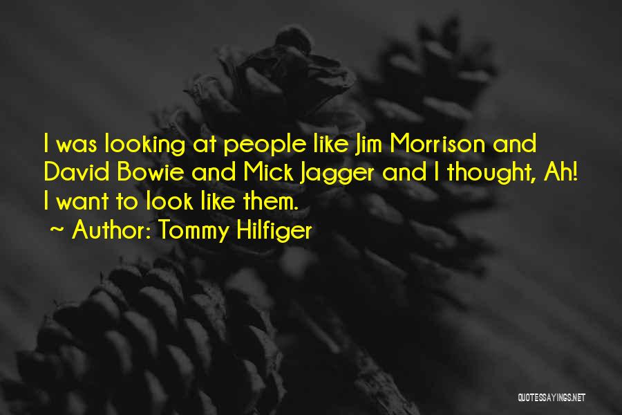 Jagger Quotes By Tommy Hilfiger