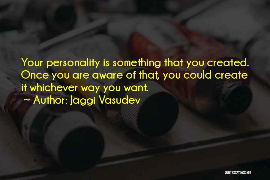 Jaggi Vasudev Quotes 374979