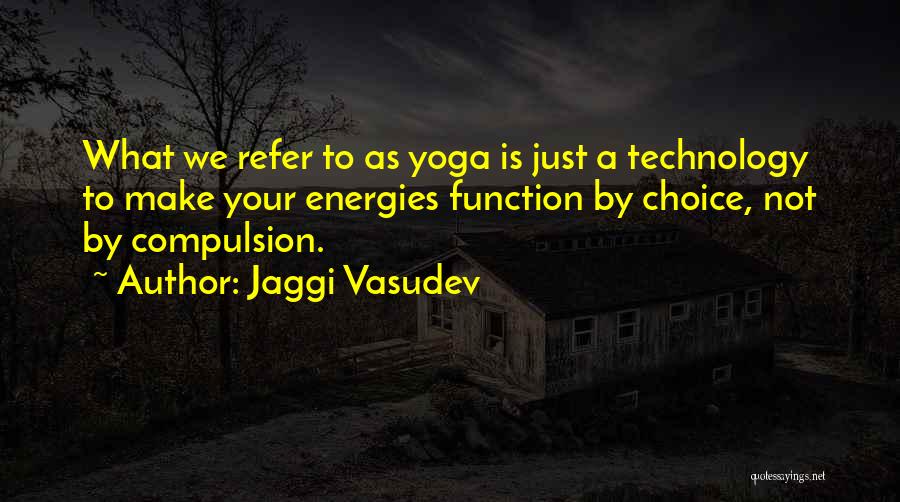 Jaggi Vasudev Quotes 649375