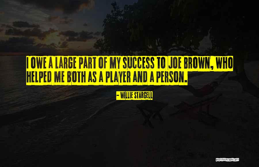 Jaggy Brno Quotes By Willie Stargell Jaggy Brno Quotes By Willie Stargell