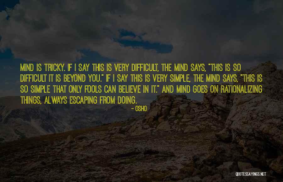 Jagmohan Reddy Quotes By Osho Jagmohan Reddy Quotes By Osho