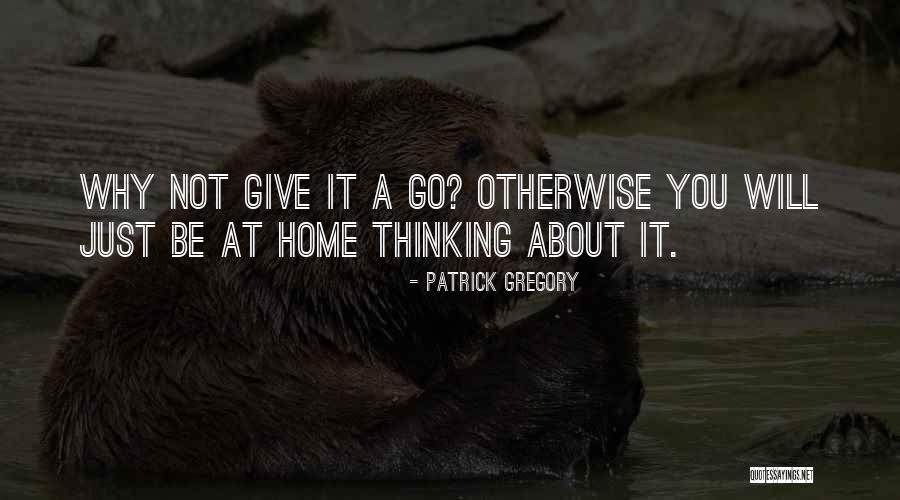 Jagoan Helm Quotes By Patrick Gregory Jagoan Helm Quotes By Patrick Gregory