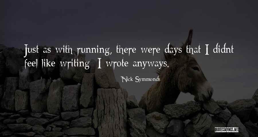 Jagoba Arrasates Age Quotes By Nick Symmonds Jagoba Arrasates Age Quotes By Nick Symmonds