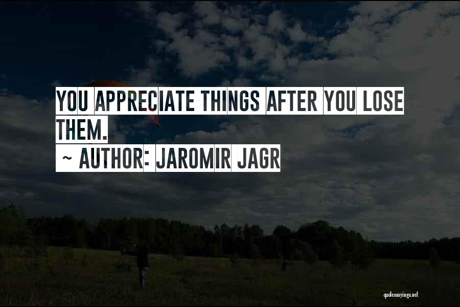Jagr Quotes By Jaromir Jagr