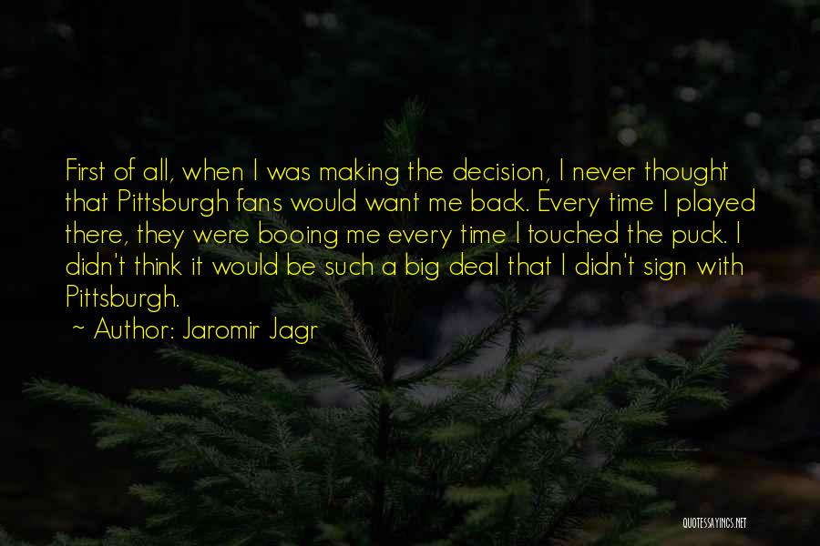 Jagr Quotes By Jaromir Jagr