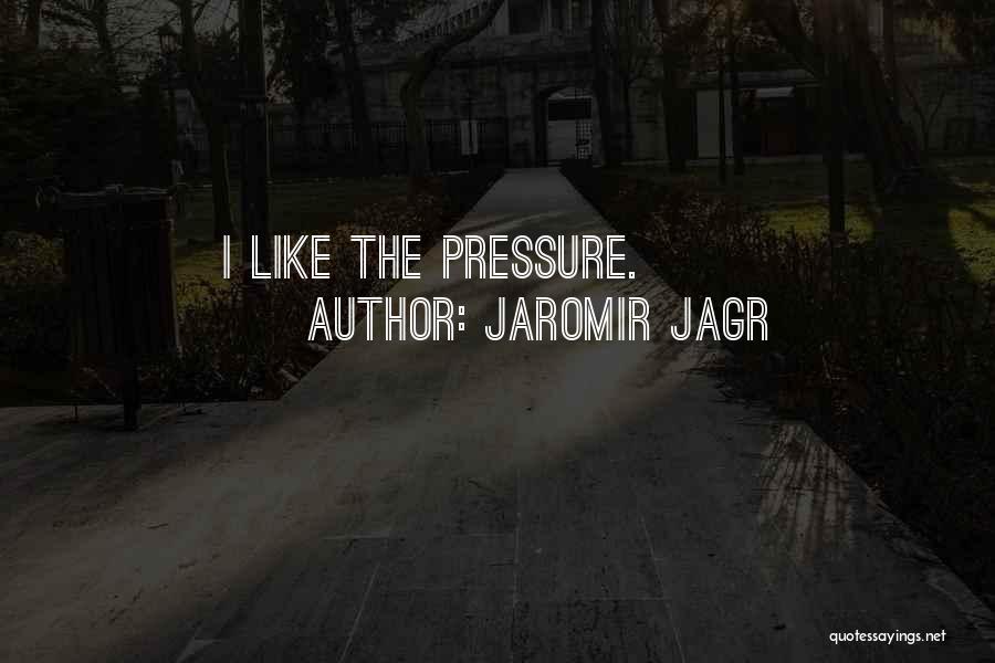 Jagr Quotes By Jaromir Jagr