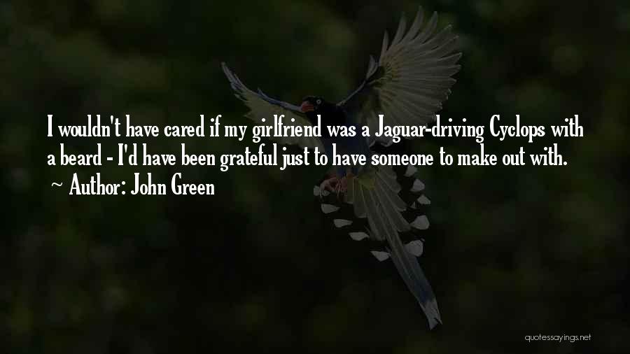 Jaguar Quotes By John Green