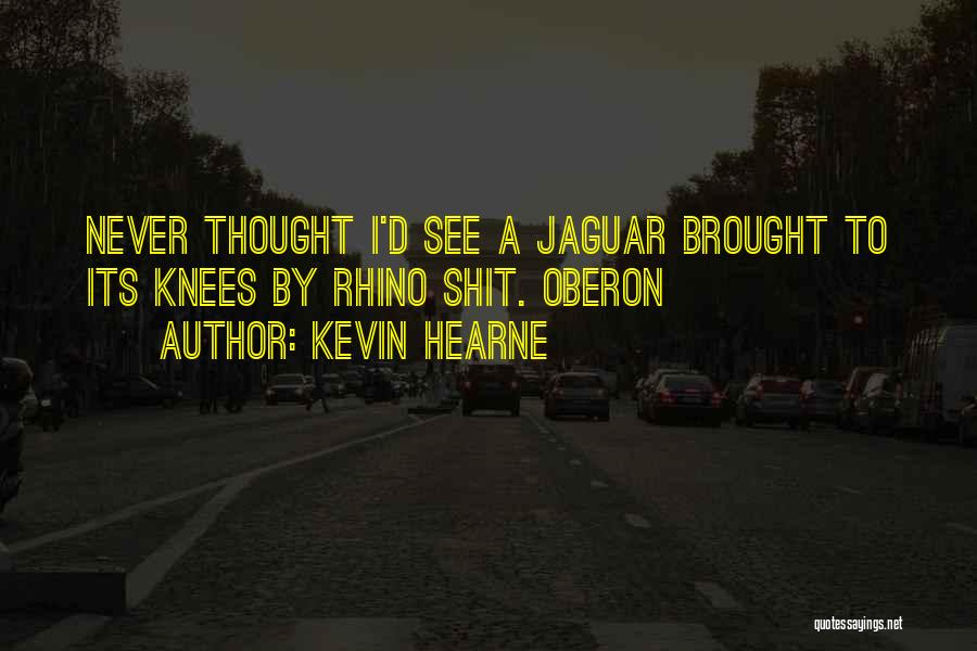 Jaguar Quotes By Kevin Hearne