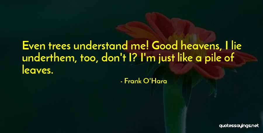Jaguar Shifters Quotes By Frank O'Hara Jaguar Shifters Quotes By Frank O'Hara