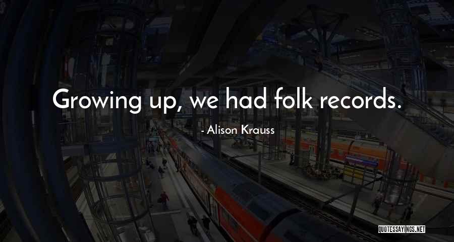 Jahal Funny Quotes By Alison Krauss Jahal Funny Quotes By Alison Krauss
