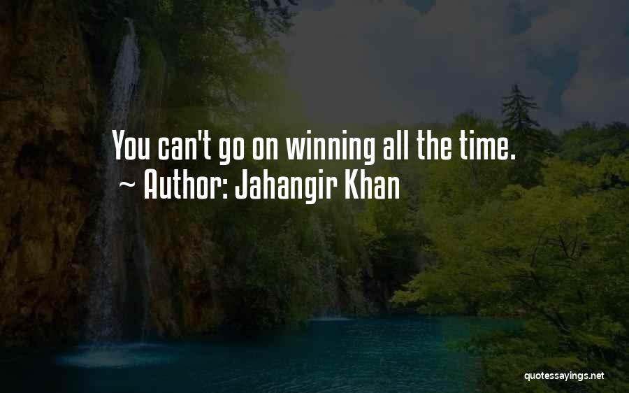 Jahangir Khan Quotes 1430393