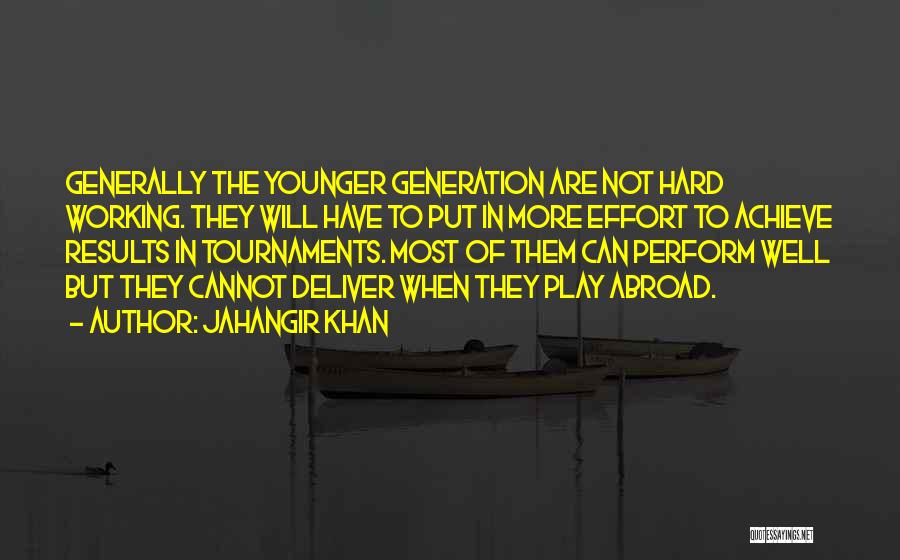 Jahangir Khan Quotes 2098872