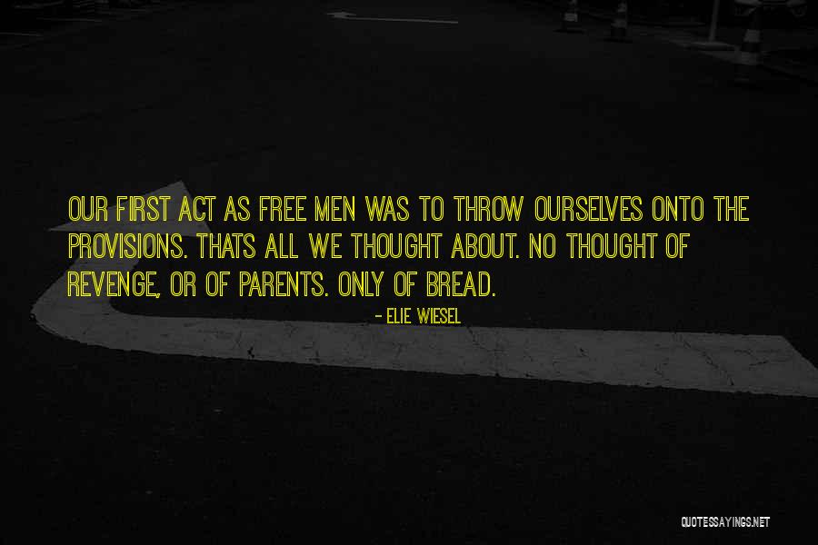Jahelka Quotes By Elie Wiesel Jahelka Quotes By Elie Wiesel