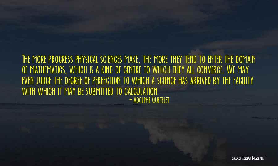 Jahid Malik Quotes By Adolphe Quetelet Jahid Malik Quotes By Adolphe Quetelet